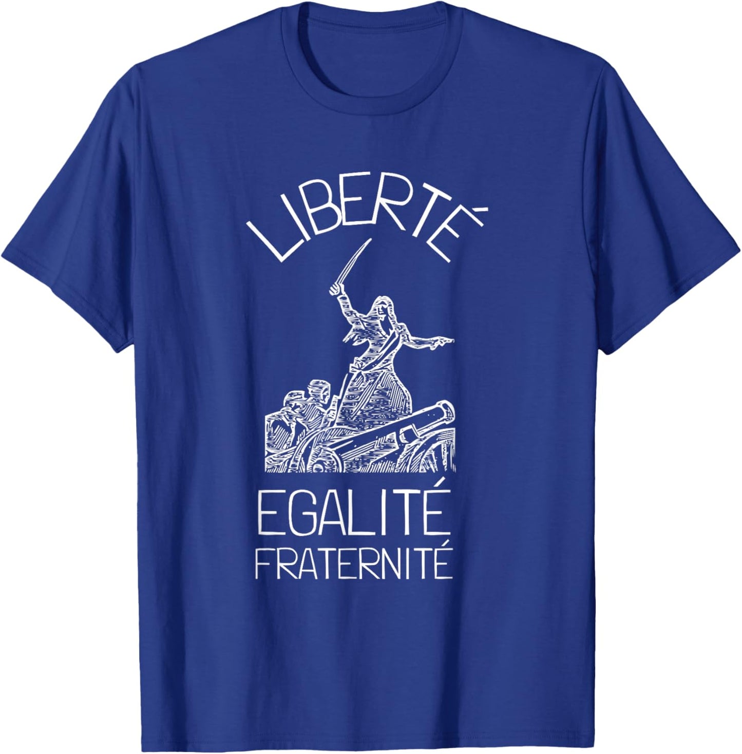 Liberte Egalite Fraternite French Revolution T-Shirt - T-Shirt | Royal