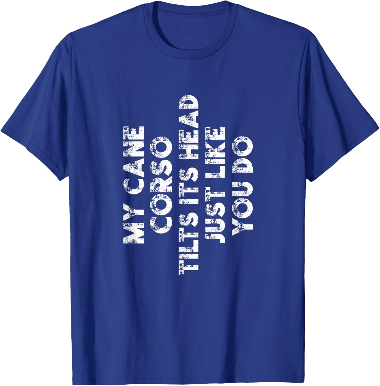 Cane Corso Mom Dad Funny Dog Lover Gift Women Men Kids T-Shirt - T-Shirt | Royal
