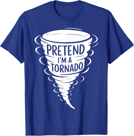 Funny Easy Adult Halloween Costumes Pretend I'm A Tornado T-Shirt - T-Shirt | Royal