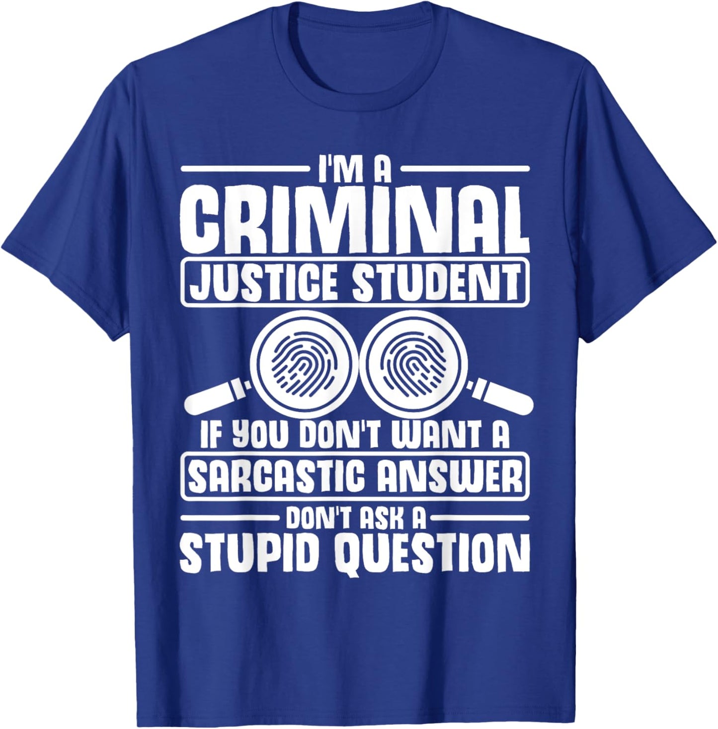 Criminal Justice Degree Graduation Criminal Justice Student T-Shirt - T-Shirt | Royal