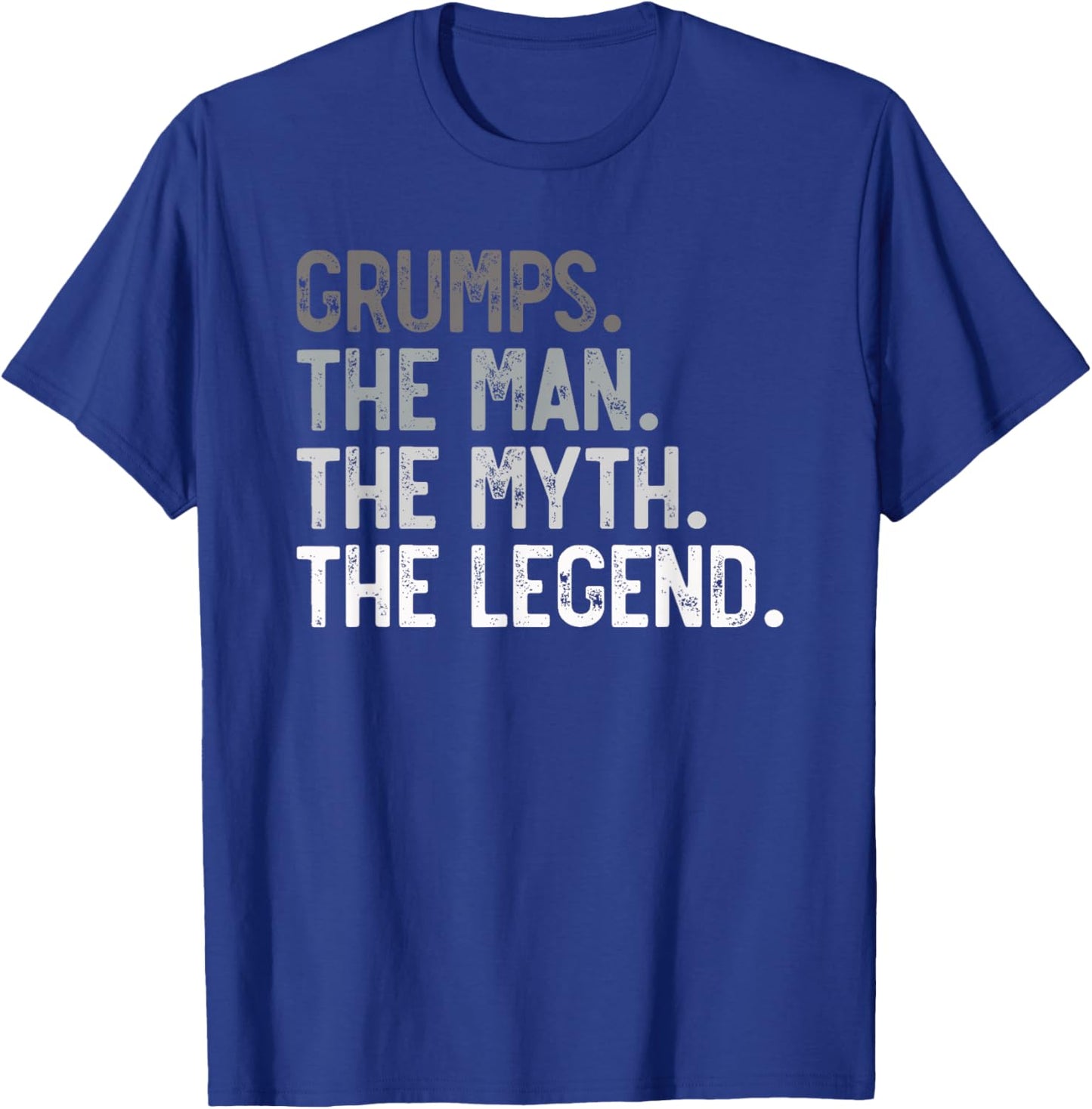 Grumps the Man the Myth the Legend Father's Day for Grandpa T-Shirt - T-Shirt | Royal