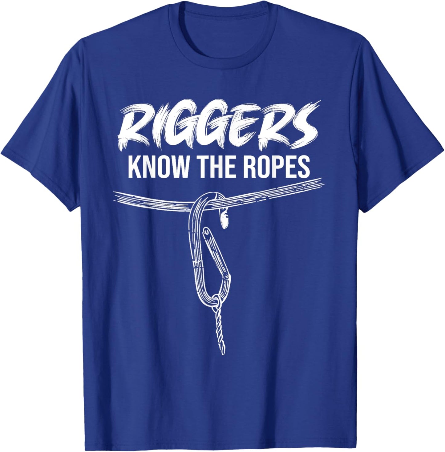 Riggers Know The Ropes Crane Rig Rigging Vintage Style T-Shirt - T-Shirt | Royal