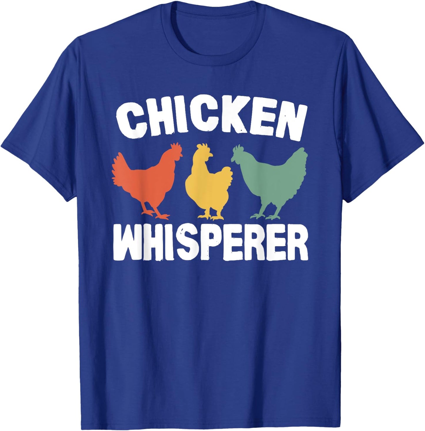 Chicken Whisperer Funny Vintage T-Shirt - T-Shirt | Royal