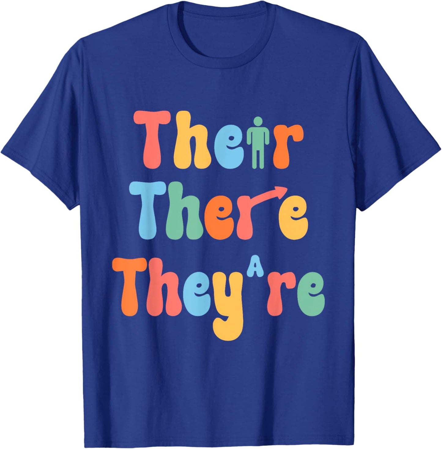 Funny There Their They're English class Grammar Joke Teacher Men Women Kids T-Shirt - T-Shirt | Royal