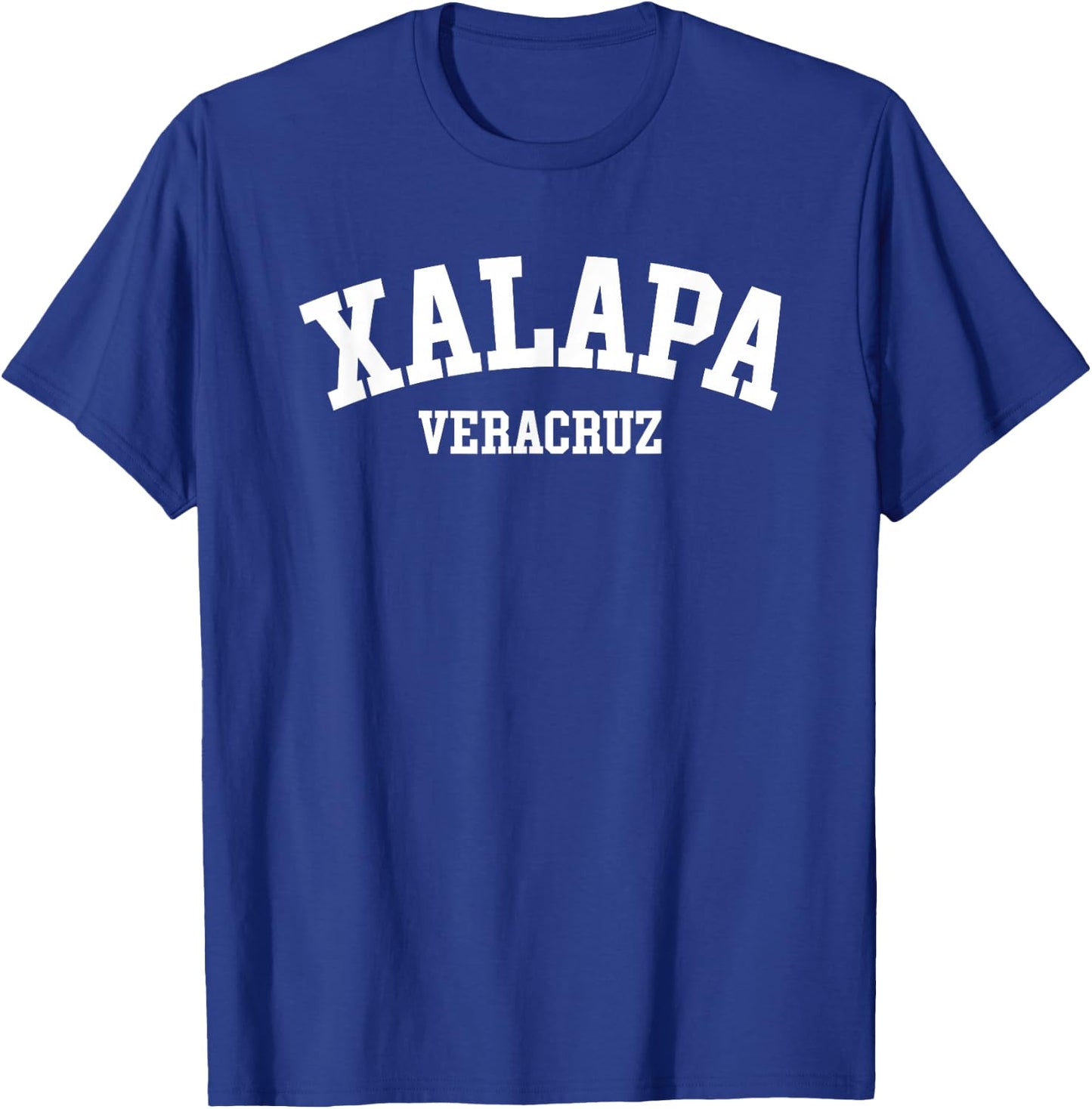Xalapa Veracruz Mexico Mexican State City T-Shirt - T-Shirt | Royal
