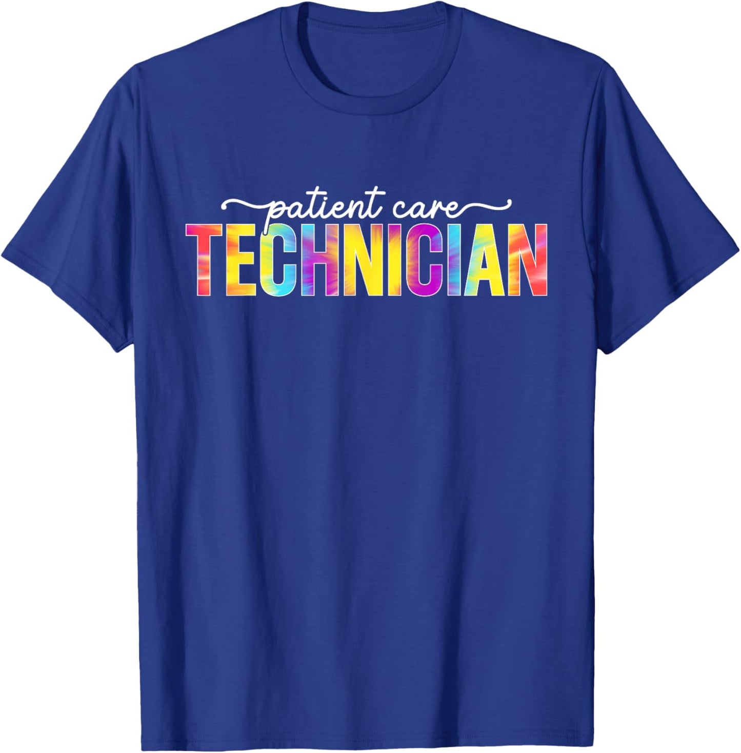 Patient Care Technician PCT Patient Care Tech Tie Dye T-Shirt - T-Shirt | Royal