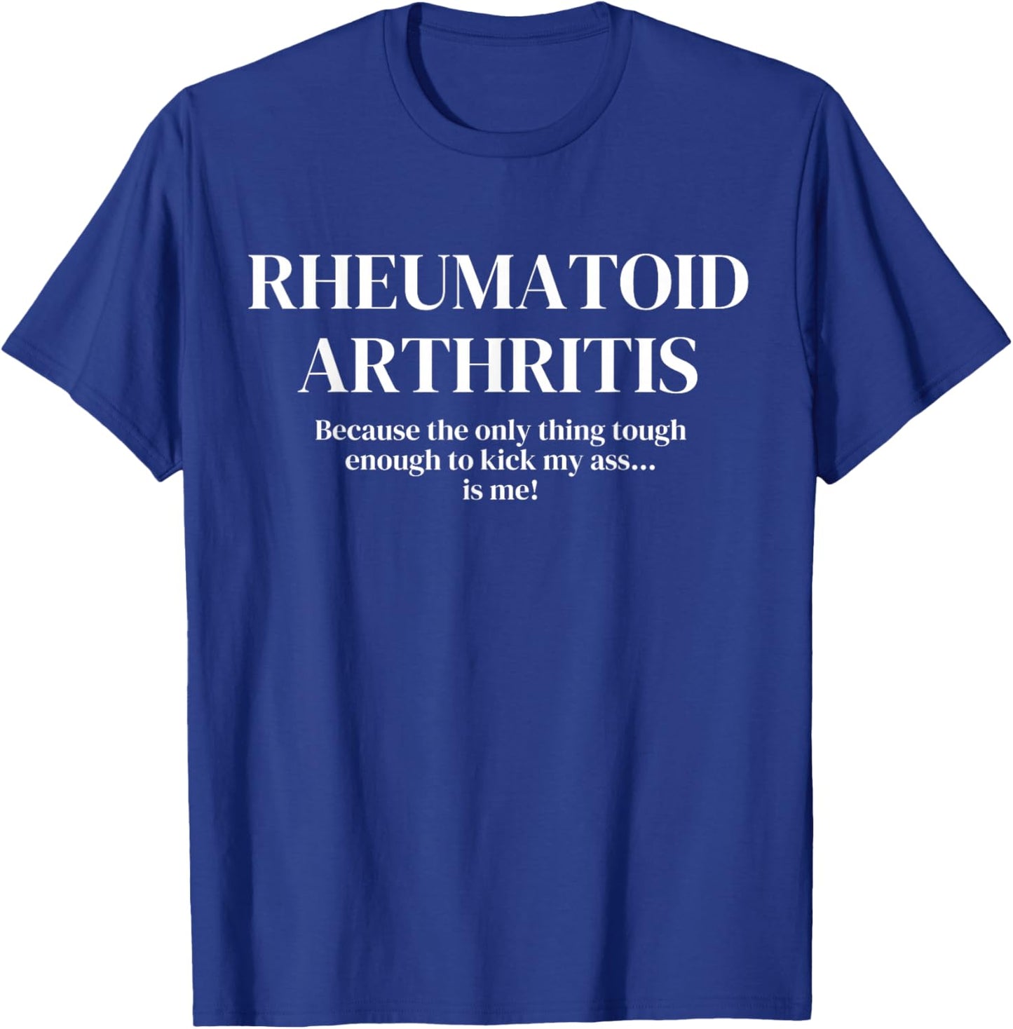 Rheumatoid Arthritis Awareness Support RA Warrior T-Shirt - T-Shirt | Royal