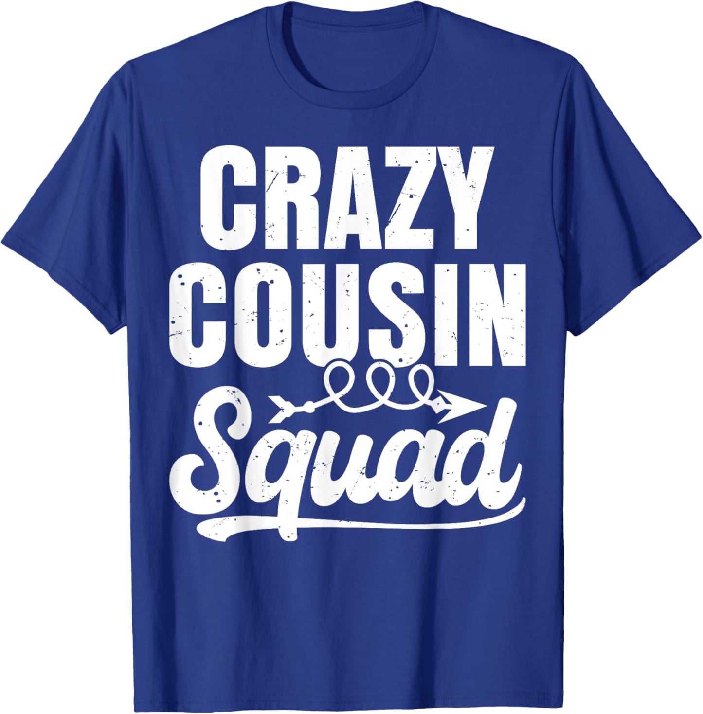 Crazy Cousin Squad Shirt For Family Reunion Party Vacation T-Shirt - T-Shirt | Royal