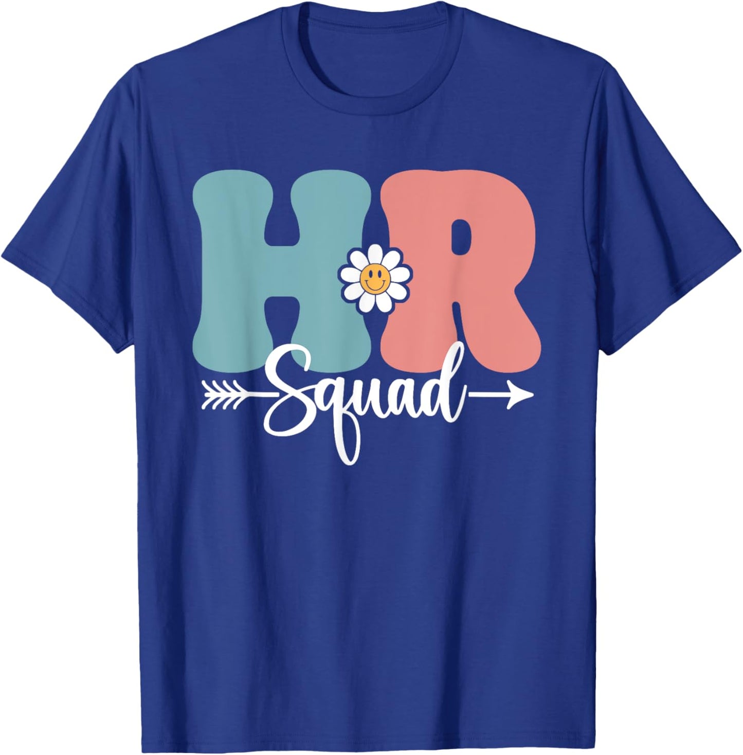 HR Squad Back To School Teachers Students Human Resources T-Shirt - T-Shirt | Royal
