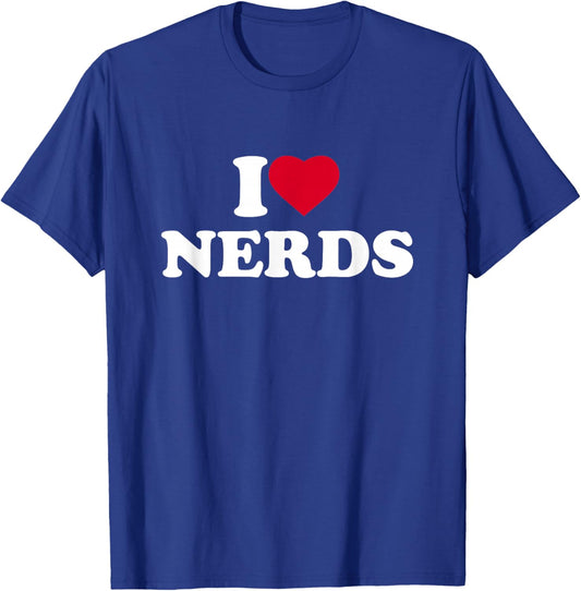 I Love Nerds I Heart Nerds Lover T-Shirt - T-Shirt | Royal