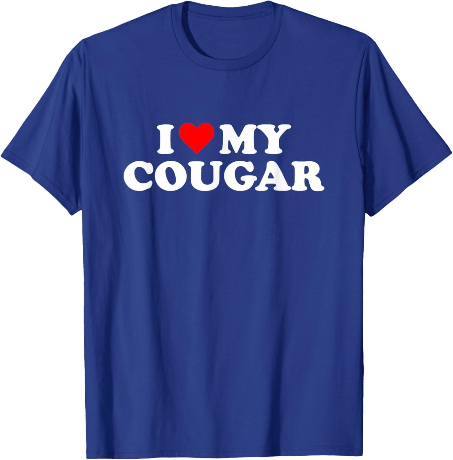 I Love My Cougar I Heart My Cougar T-Shirt - T-Shirt | Royal