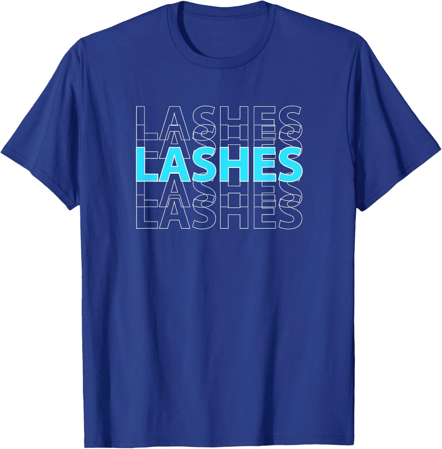 LASHES Shirt Eyelash Extensions for Lash Boss T-Shirt - T-Shirt | Royal