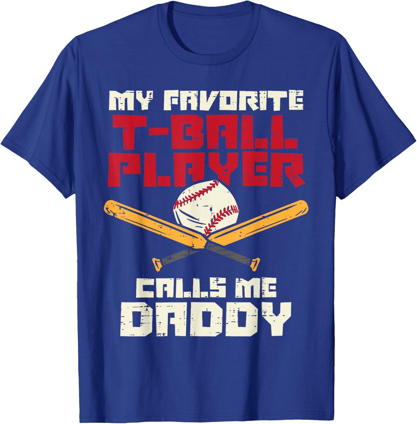 Favorite Tball Player Daddy Baseball Family Dad Papa Men T-Shirt - T-Shirt | Royal