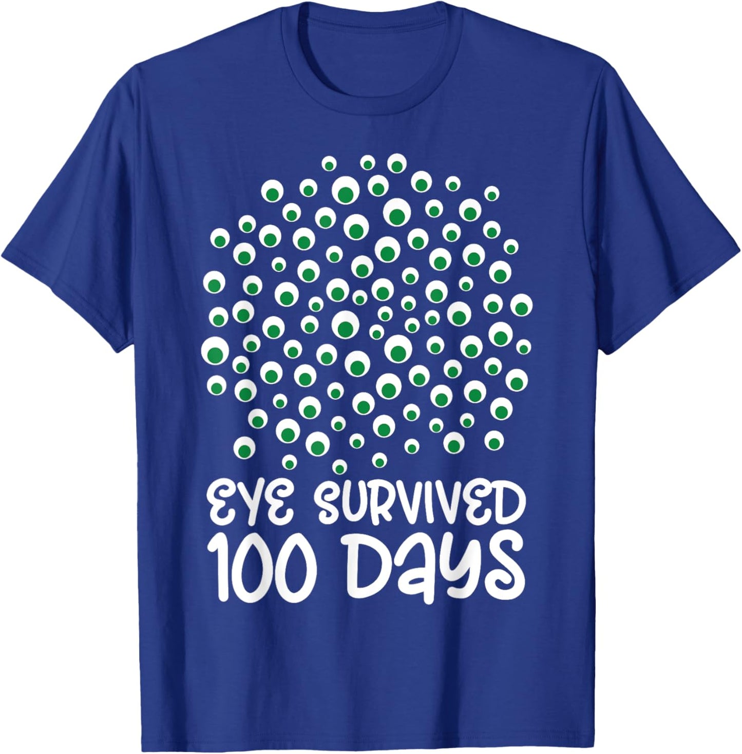 100th Day of School Monster Googly Eye Survived 100 Days T-Shirt - T-Shirt | Royal