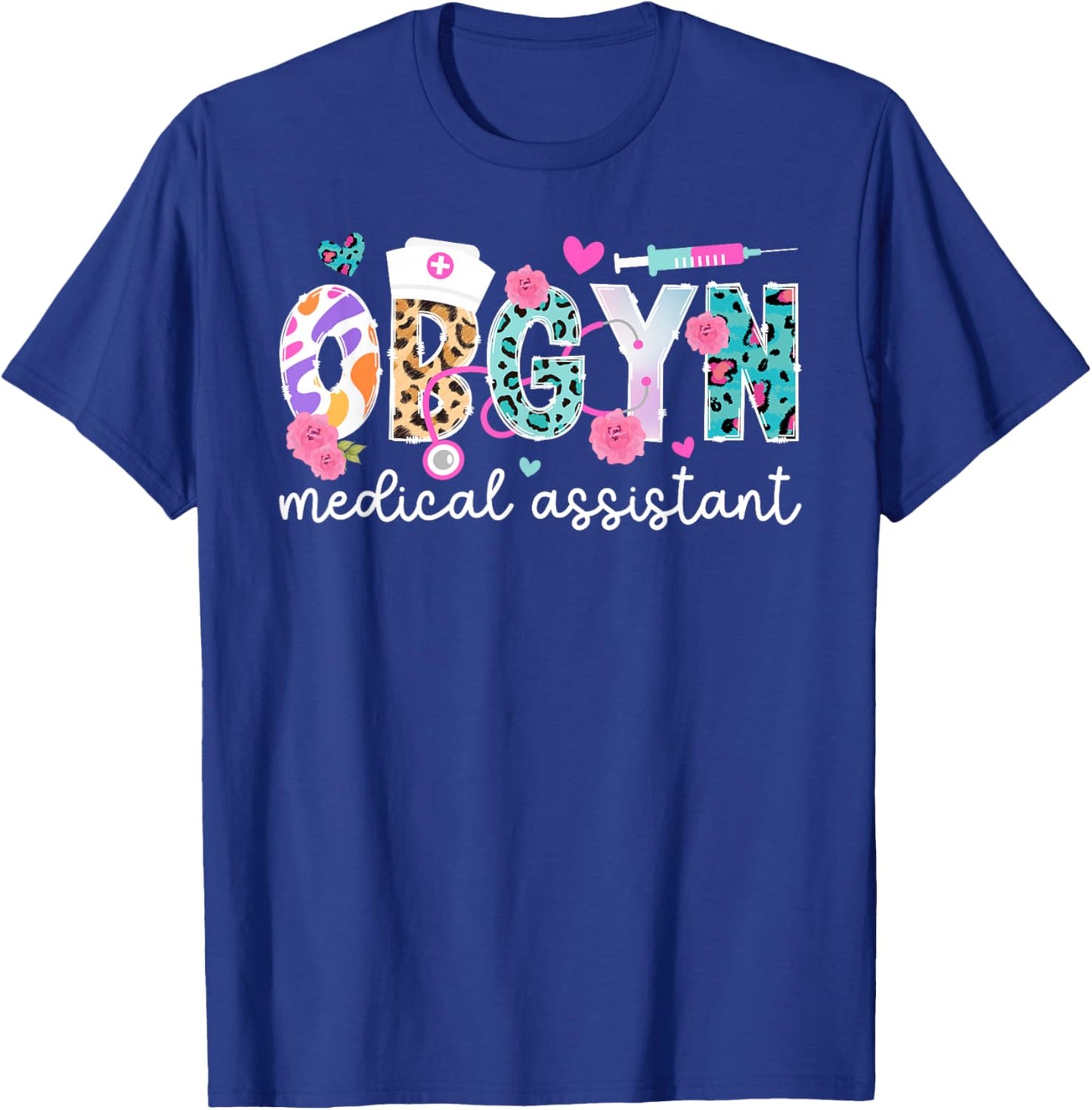 OBGYN Medical Assistant Leopard OB-GYN Medical Assistant T-Shirt - T-Shirt | Royal