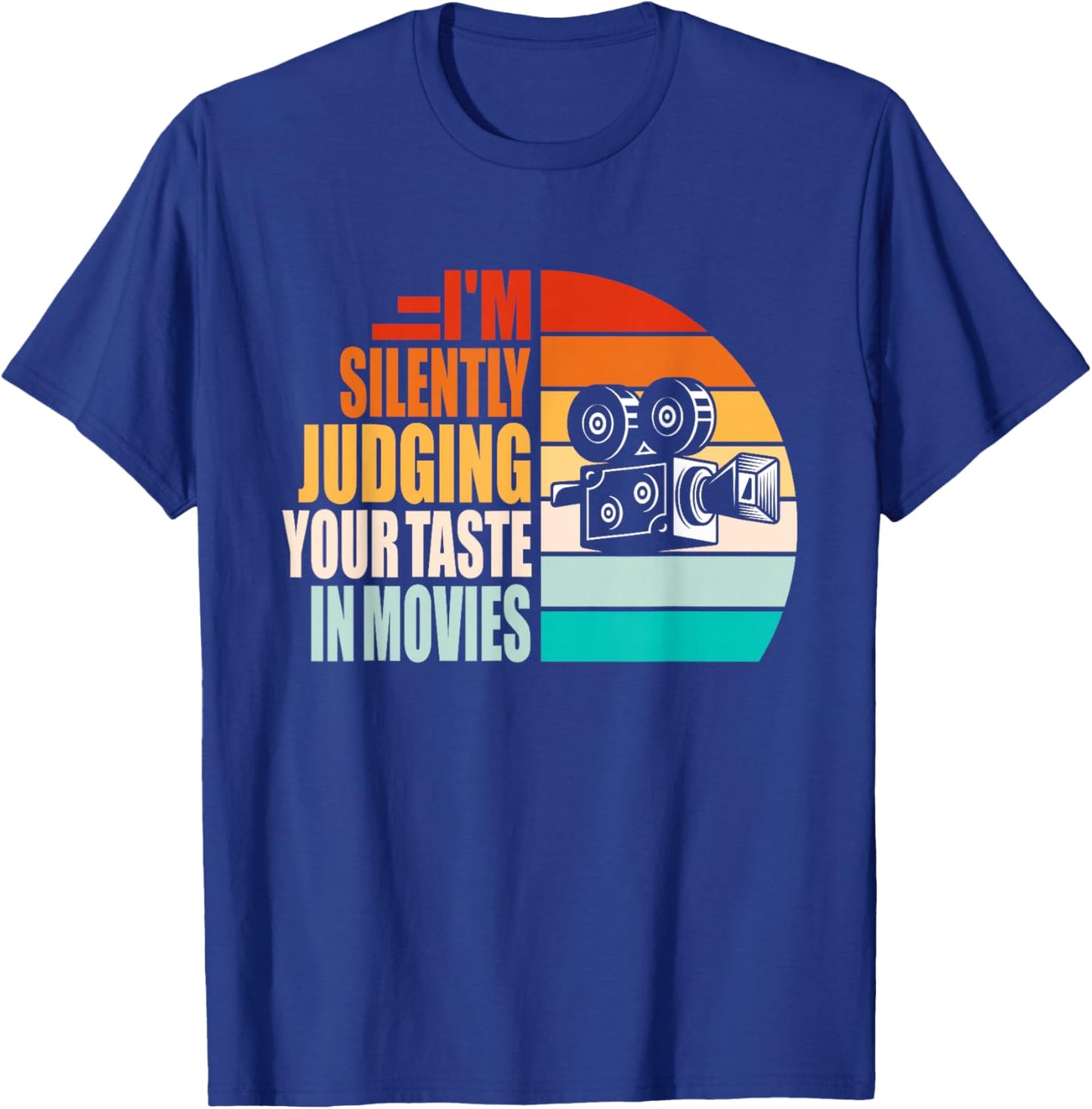 Judging Your Taste in Movies Motion Picture Fan Film Cinema , Small, Black T-Shirt - T-Shirt | Royal