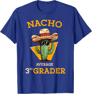 Nacho Average 3rd Grader Cactus Cinco De Mayo Third Grade T-Shirt - T-Shirt | Royal