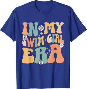 In My Swim Girl Era Swimming Swimmer Swim Women T-Shirt - T-Shirt | Royal