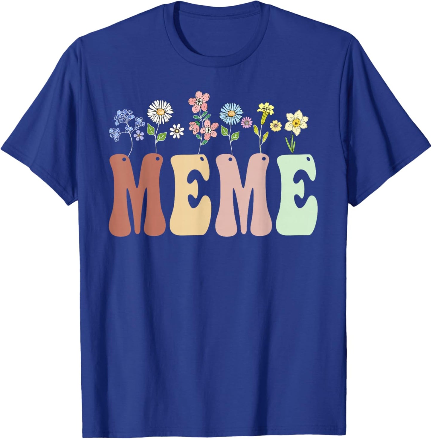 Meme Gifts Women Wildflower Floral Design Meme T-Shirt - T-Shirt | Royal