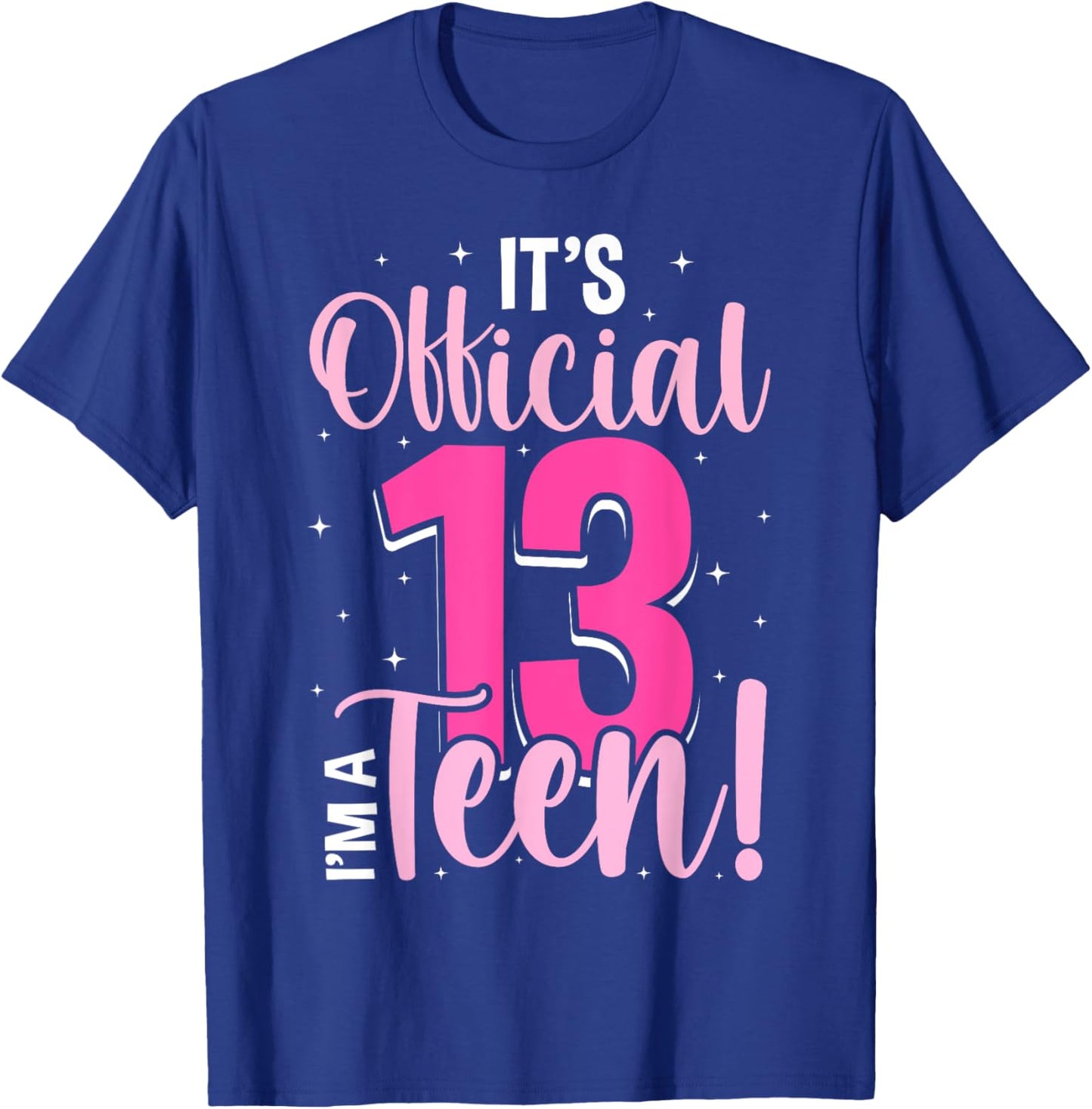 13th Birthday Girls 13 Years Teen Teenager Birthday T-Shirt - T-Shirt | Royal