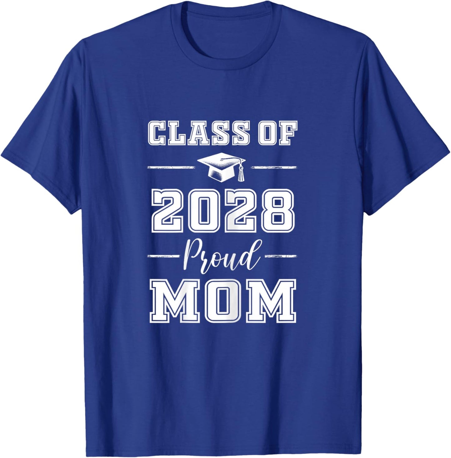 Senior Mom 2028 Proud Mom Class of 2028 Mom of 2028 Graduate T-Shirt - T-Shirt | Royal