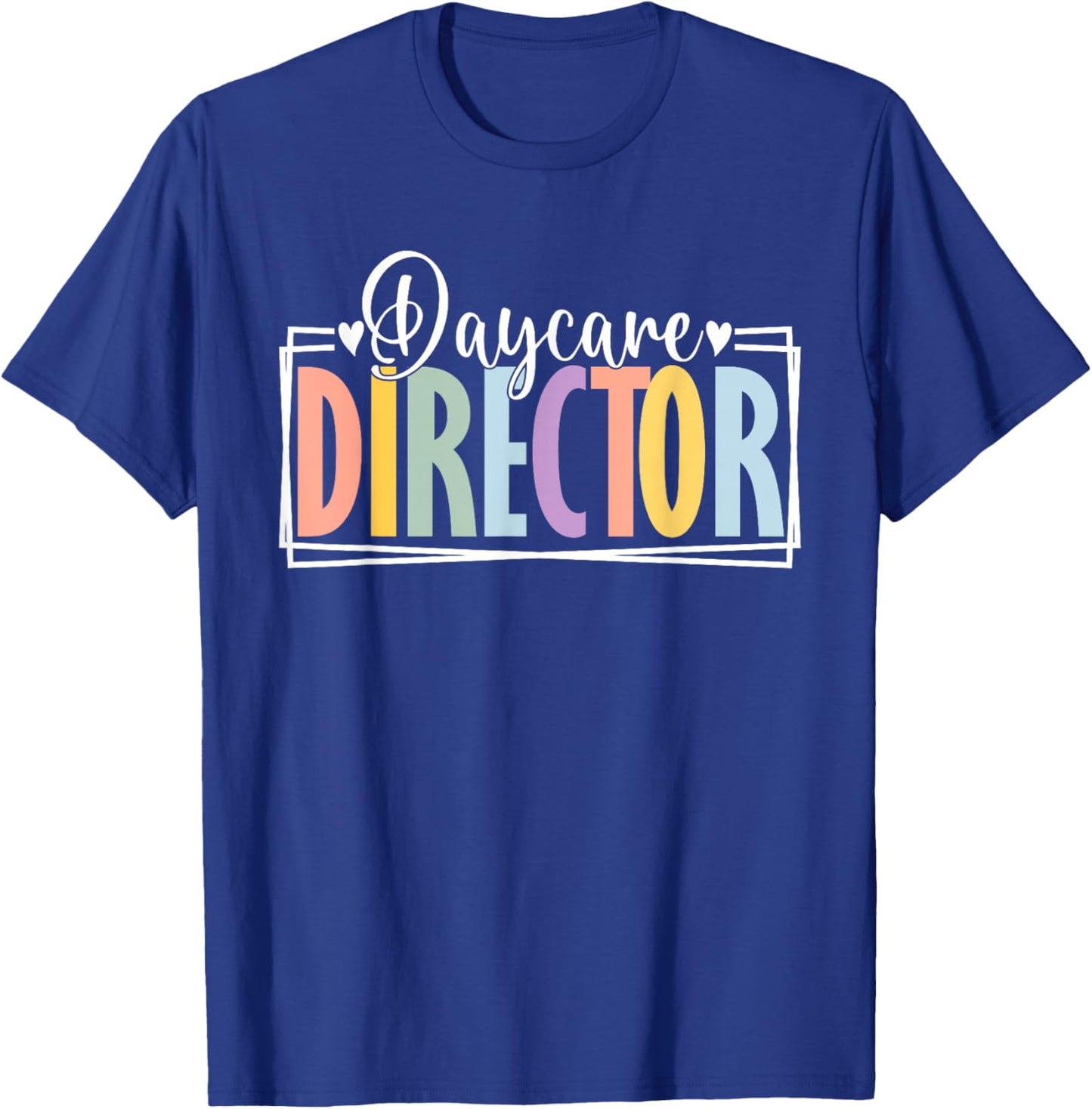 Daycare Director Appreciation School For Work Preschool T-Shirt - T-Shirt | Royal