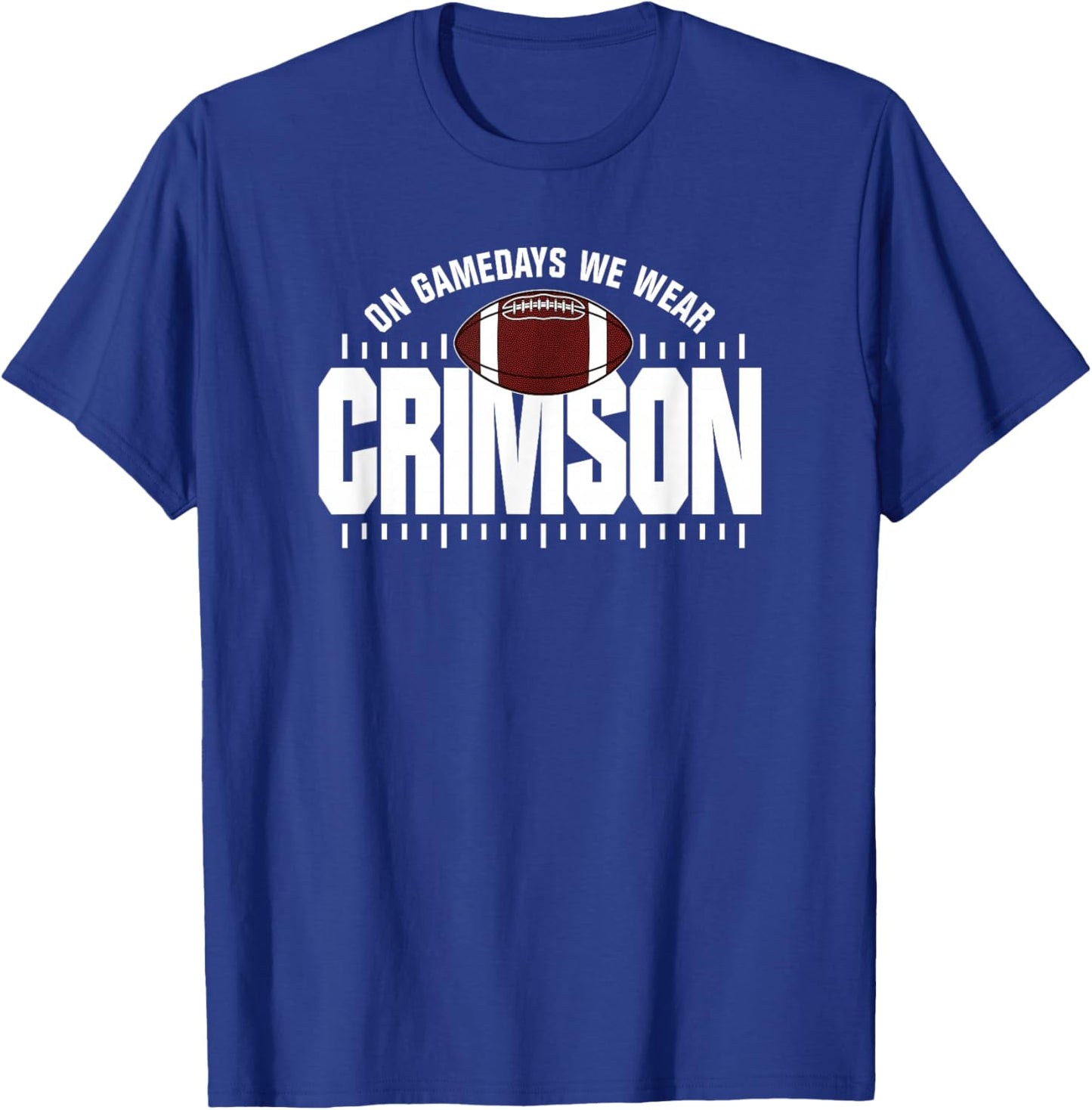 On Gamedays We Wear Crimson White Lettering T-Shirt - T-Shirt | Royal