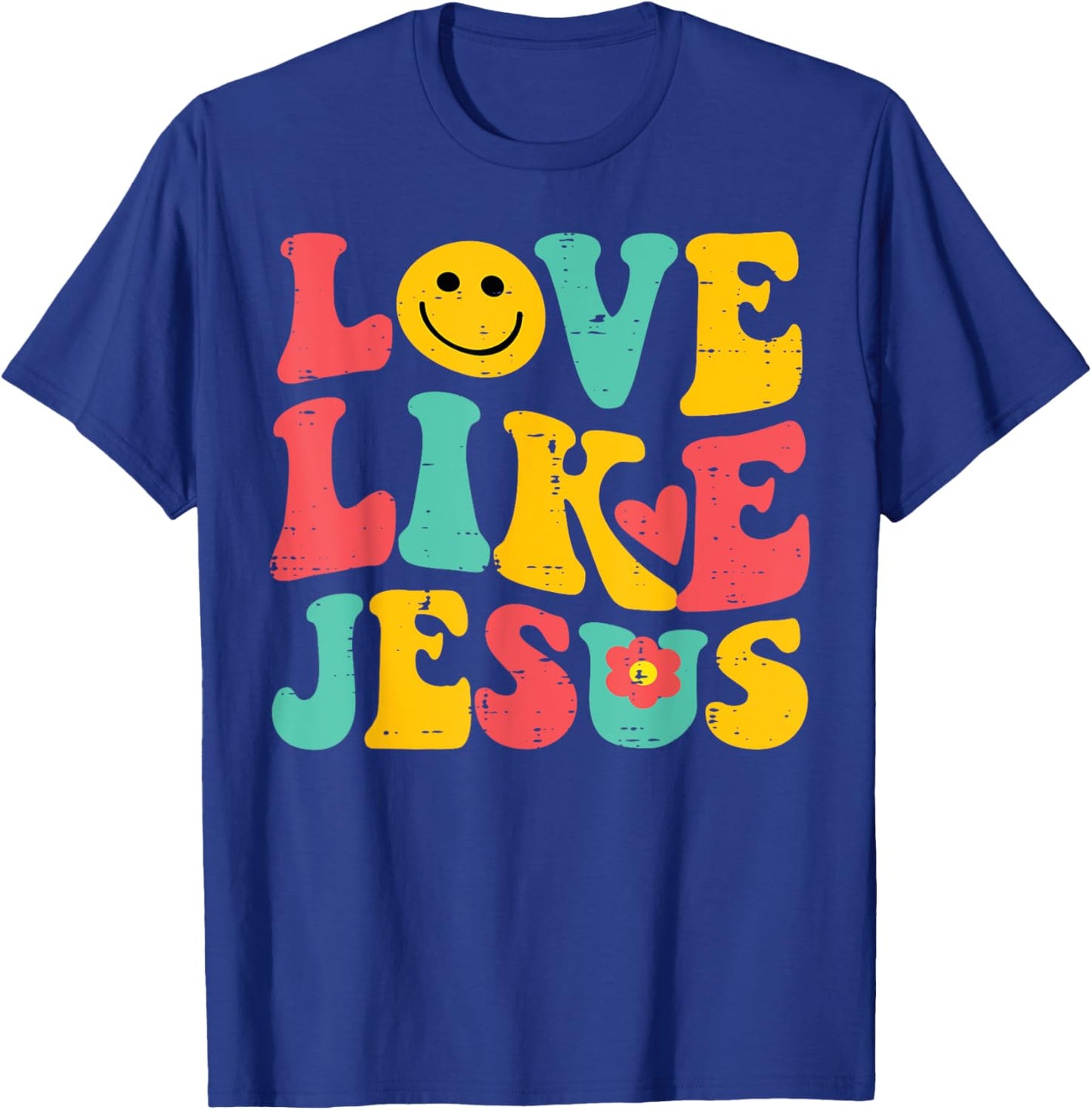 Love Like Jesus Retro God Religious Christian Men Women Kids T-Shirt - T-Shirt | Royal