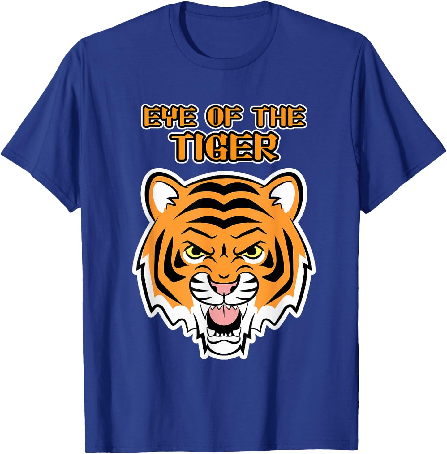 Funny Tigercat Eye of the Tiger , Men & Kids, Gift T-Shirt - T-Shirt | Royal