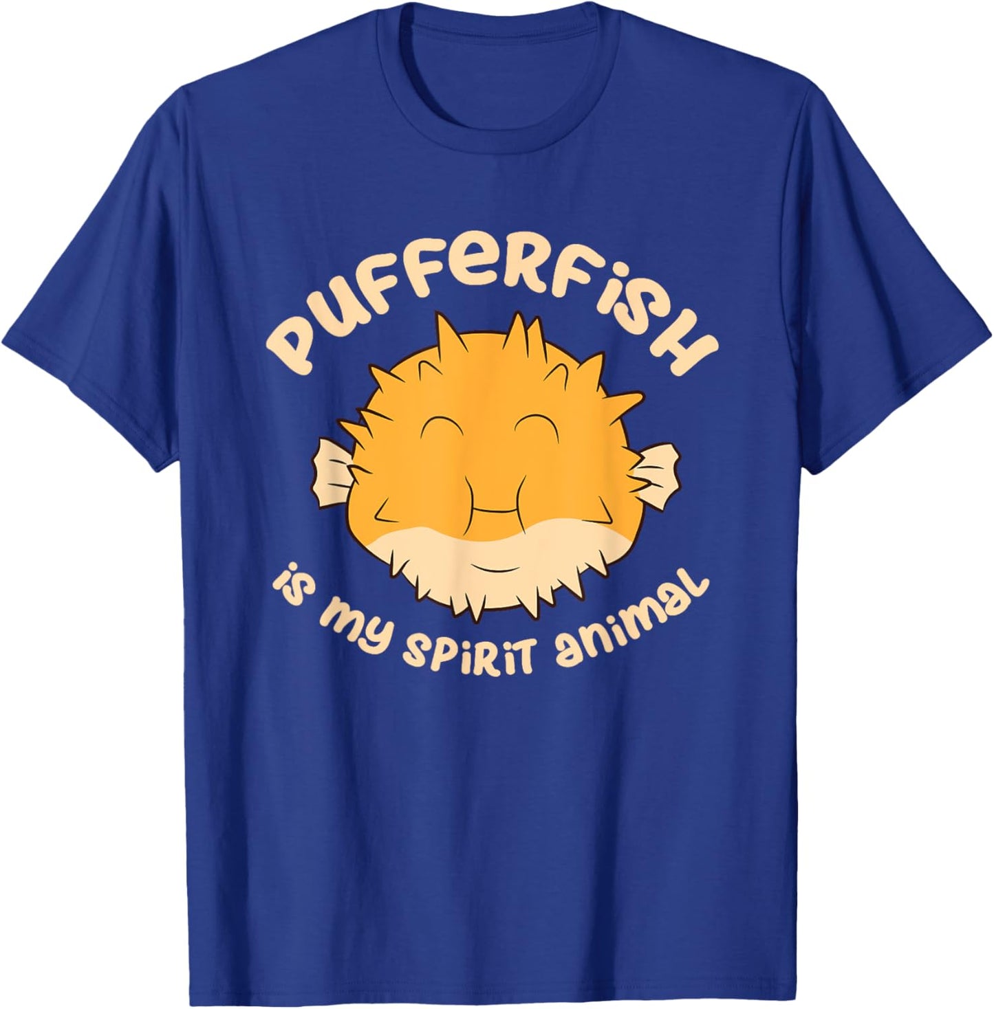 Pufferfish Is My Spirit Animal Funny Puffer Fish T-Shirt - T-Shirt | Royal