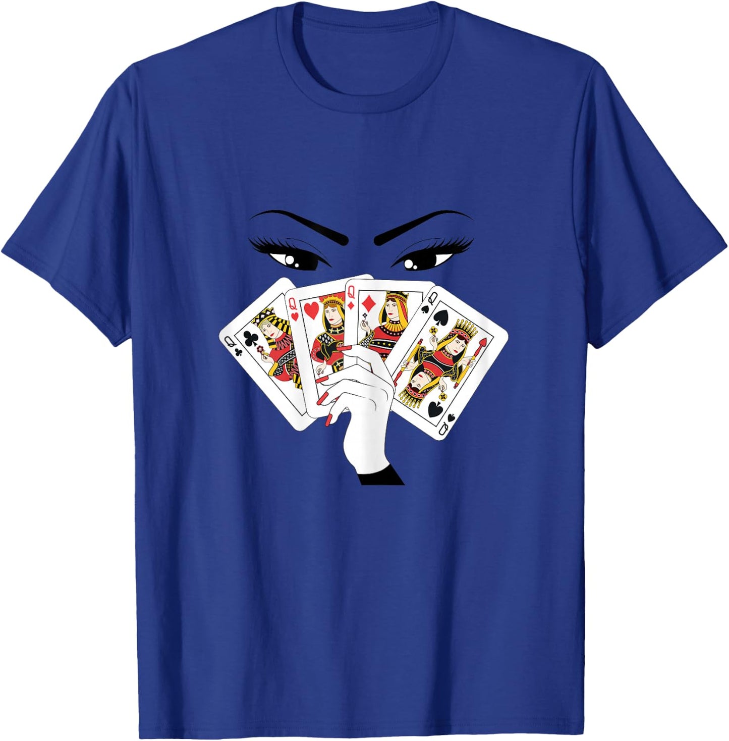 All Queens Playing Her Hand T-Shirt - T-Shirt | Royal