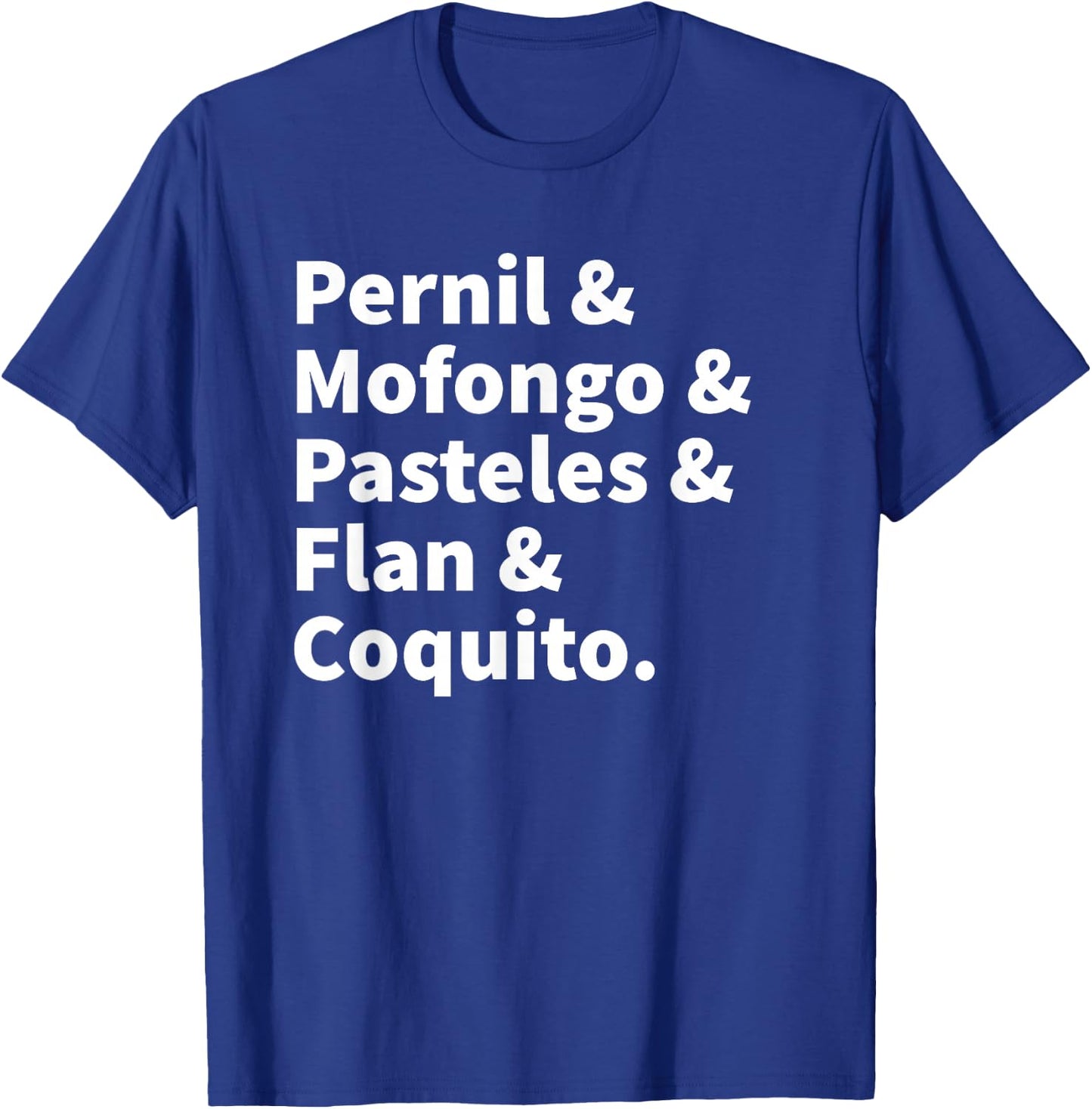 Puerto Rico Food | Puerto Rican Boricua Pride T-Shirt - T-Shirt | Royal