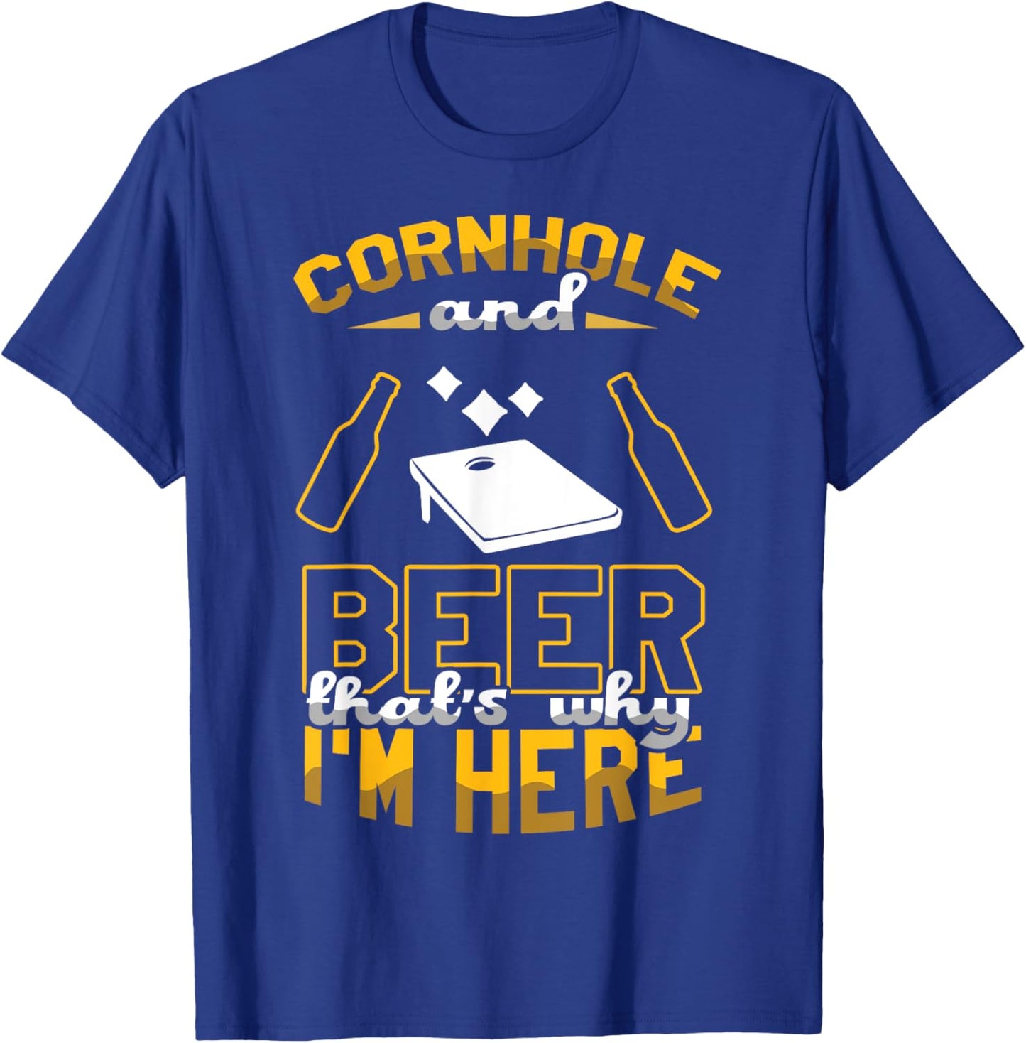 Cornhole And Beer That's Why I'm Here Sand Bag Toss Cornhole T-Shirt - T-Shirt | Royal