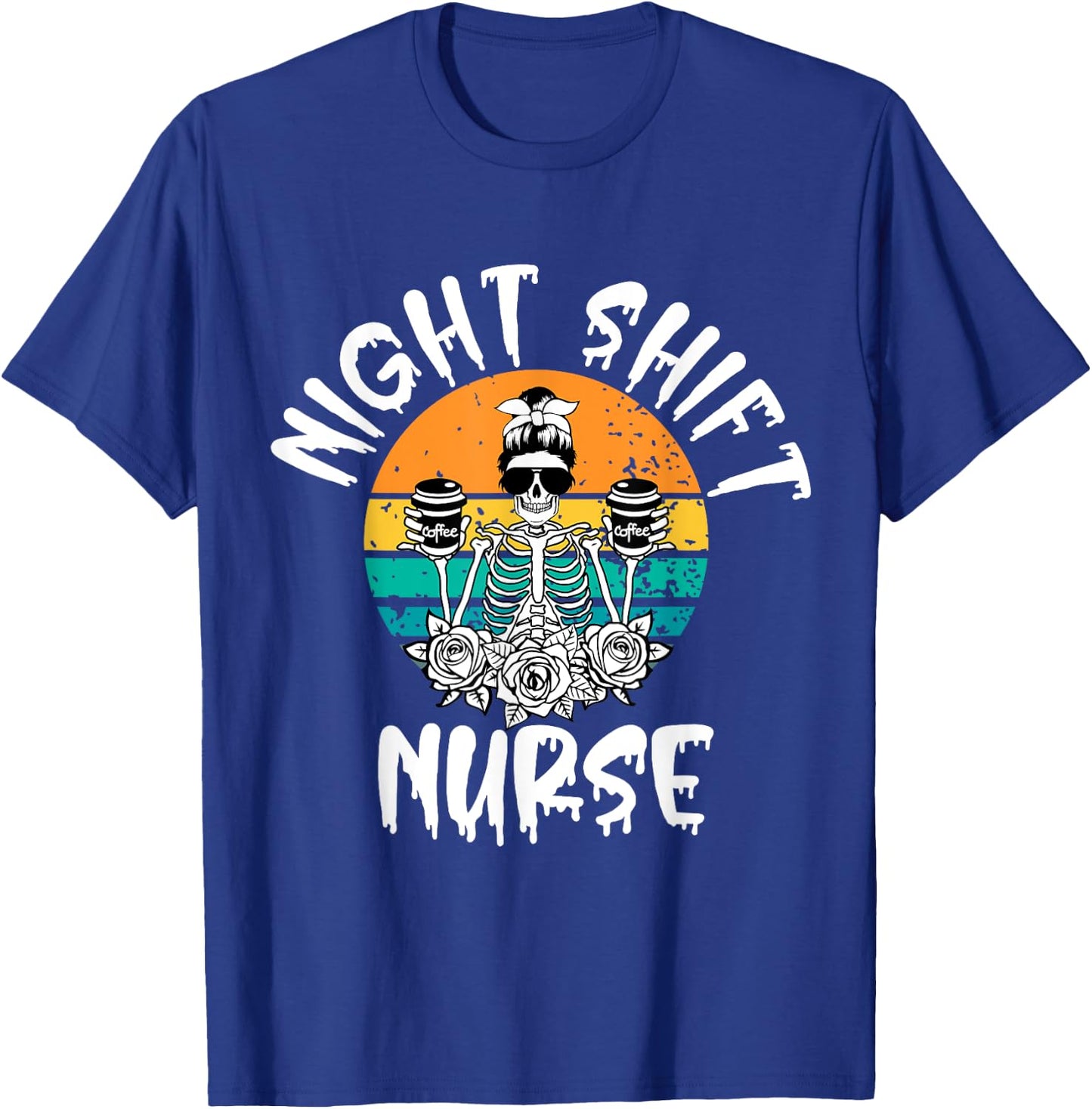 Night Shift Nurse Skeleton Halloween RN Nurses Women crew T-Shirt - T-Shirt | Royal