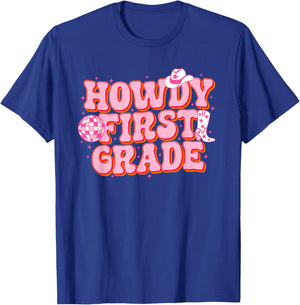 Howdy First Grade Cowgirl Teacher 1st Grade Back To School T-Shirt - T-Shirt | Royal