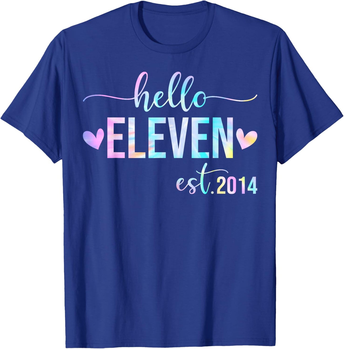 Hello Eleven Est 2014 11 Years Old 11th Birthday Girls Boys T-Shirt - T-Shirt | Royal
