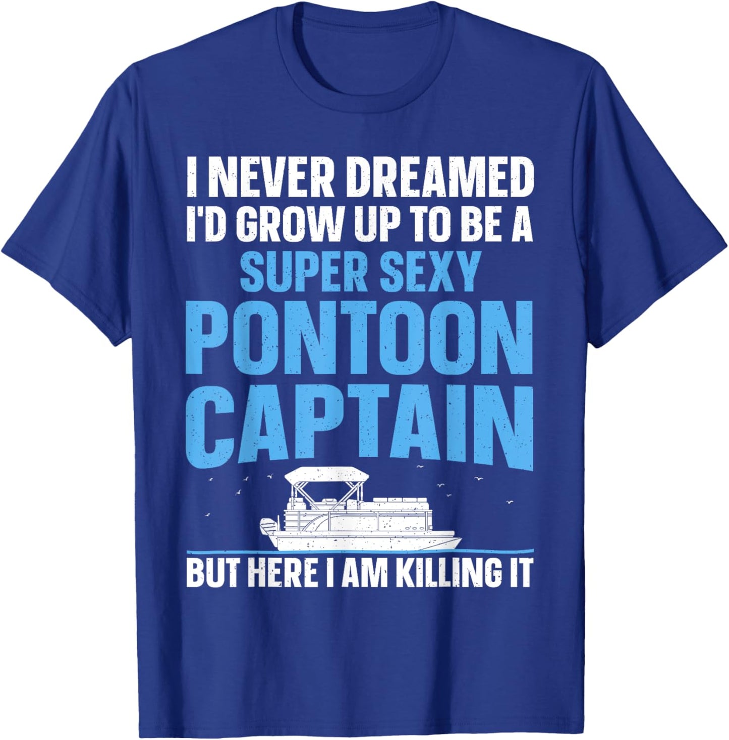 Cool Pontoon Captain Art Women Pontoon Boat Owners T-Shirt - T-Shirt | Royal