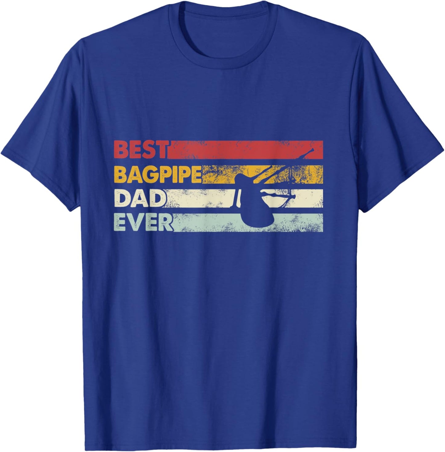 Best Dad Ever - Father Vintage Bagpipe T-Shirt - T-Shirt | Royal