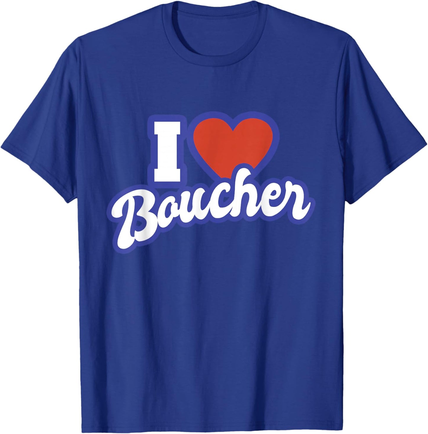 I Love Boucher T-Shirt - T-Shirt | Royal