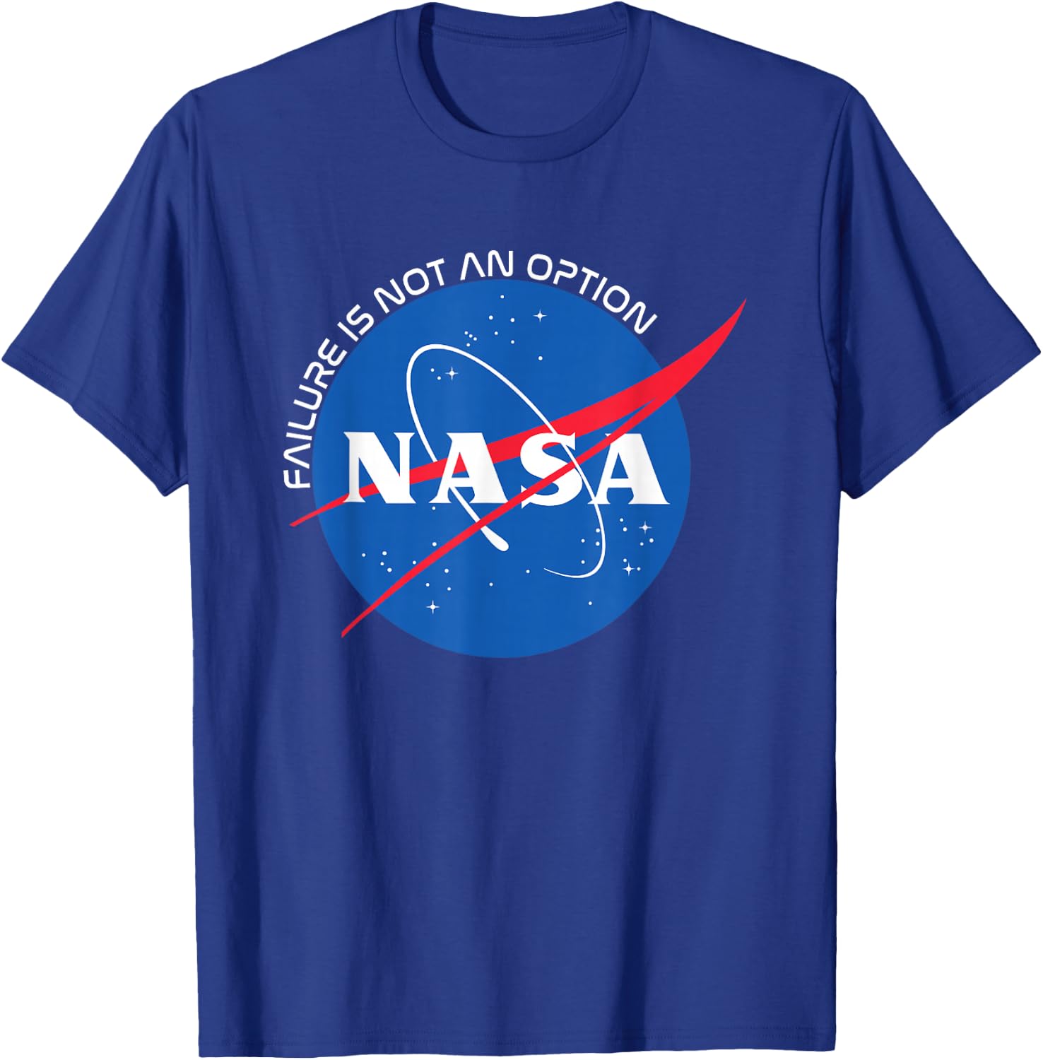 Failure Is Not An Option - NASA T-Shirt - T-Shirt | Royal