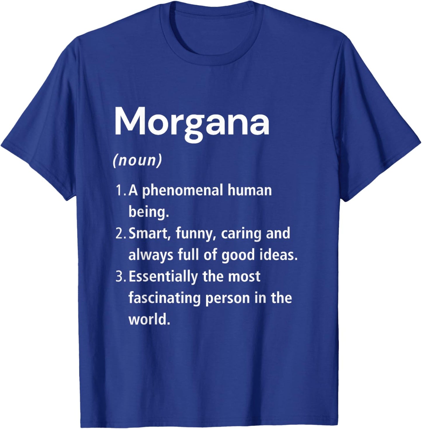 Morgana Name Definition Dictionary T-Shirt - T-Shirt | Royal