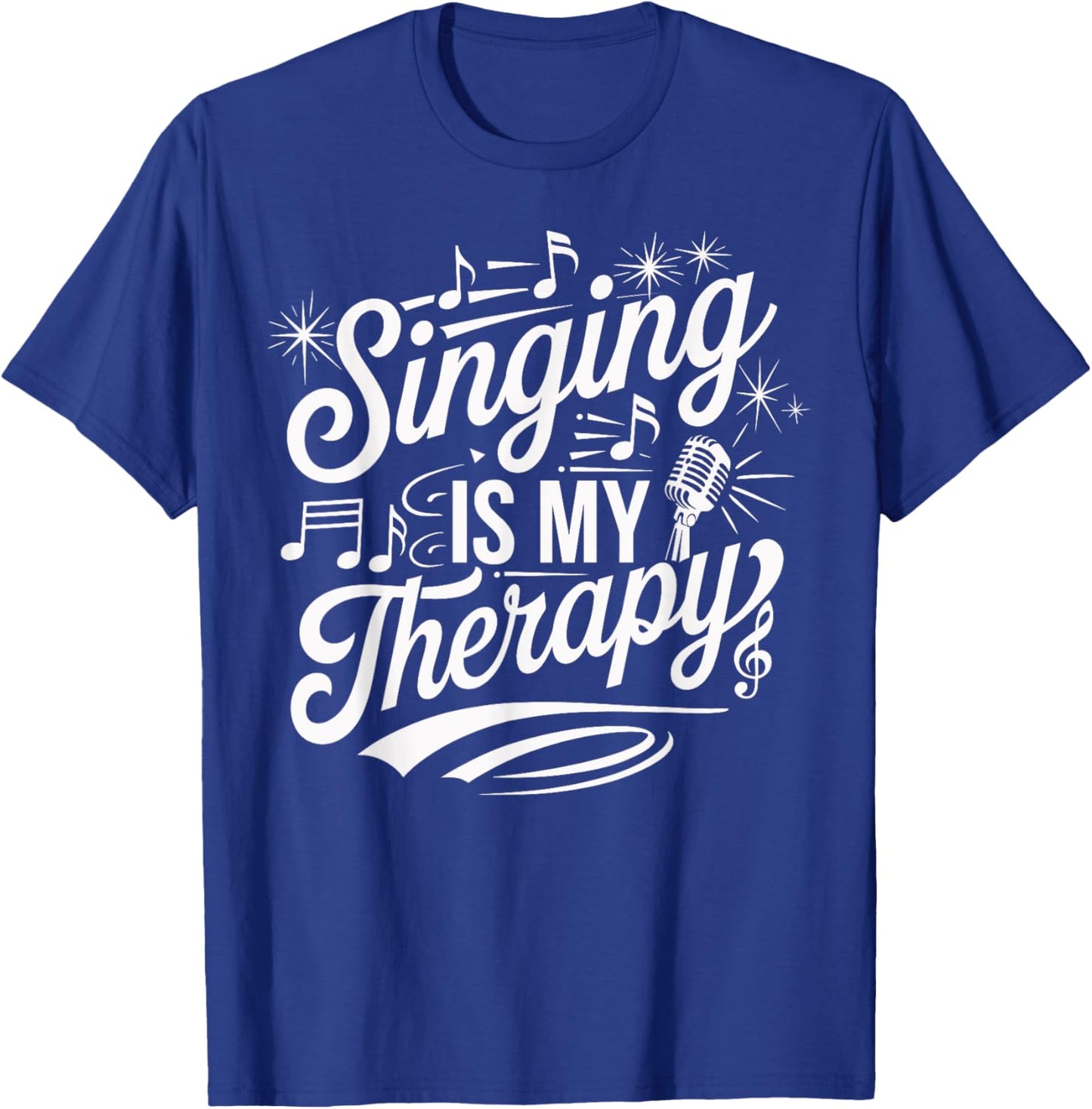 Singing Is My Therapy Microphone Music Quote T-Shirt - T-Shirt | Royal