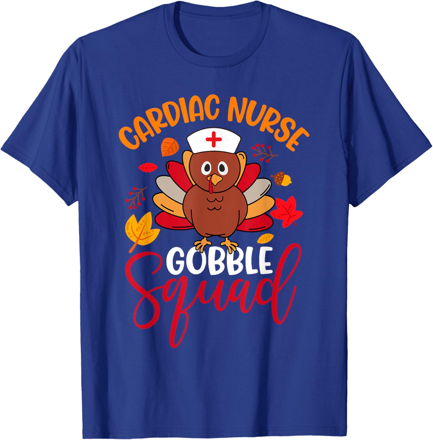 Cardiac Nurse Gobble Squad Cute Turkey Thanksgiving Matching T-Shirt - T-Shirt | Royal