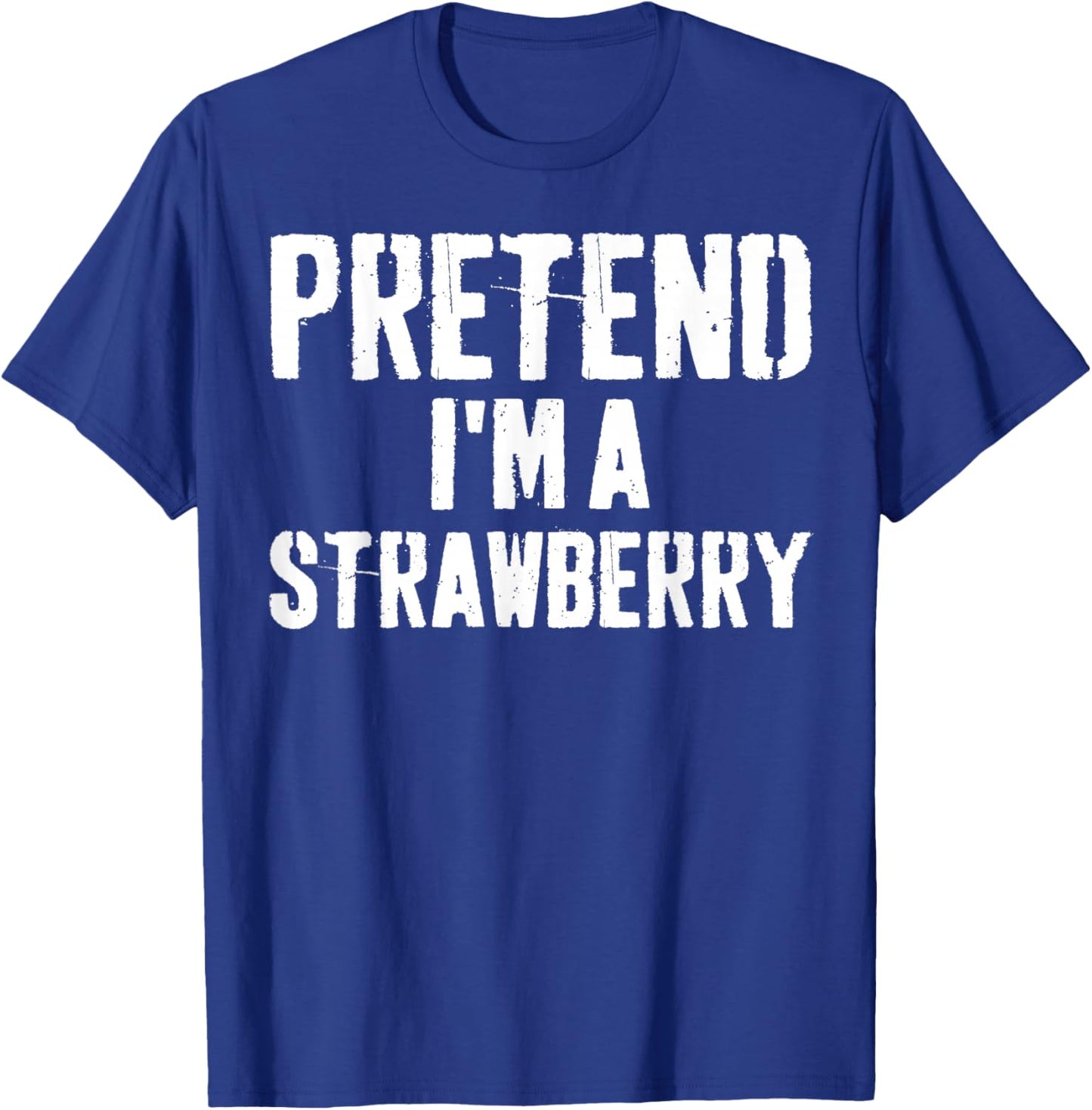Lazy Easy Halloween Costume Pretend I'm A Strawberry T-Shirt - T-Shirt | Royal