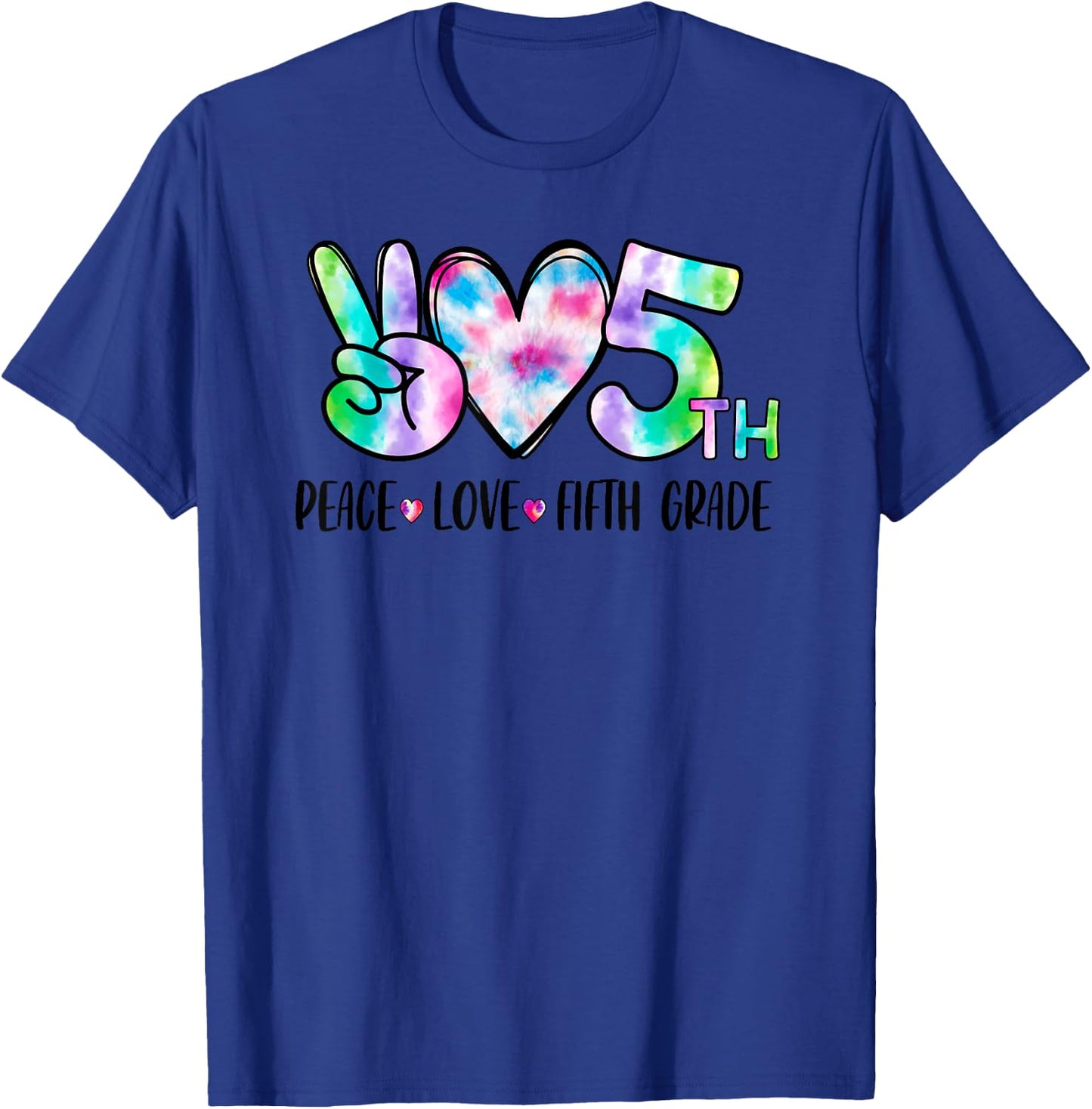 Peace Love Fifth Grade 5th First Day Of School Team Teacher Women Girls Kids T-Shirt - T-Shirt | Royal