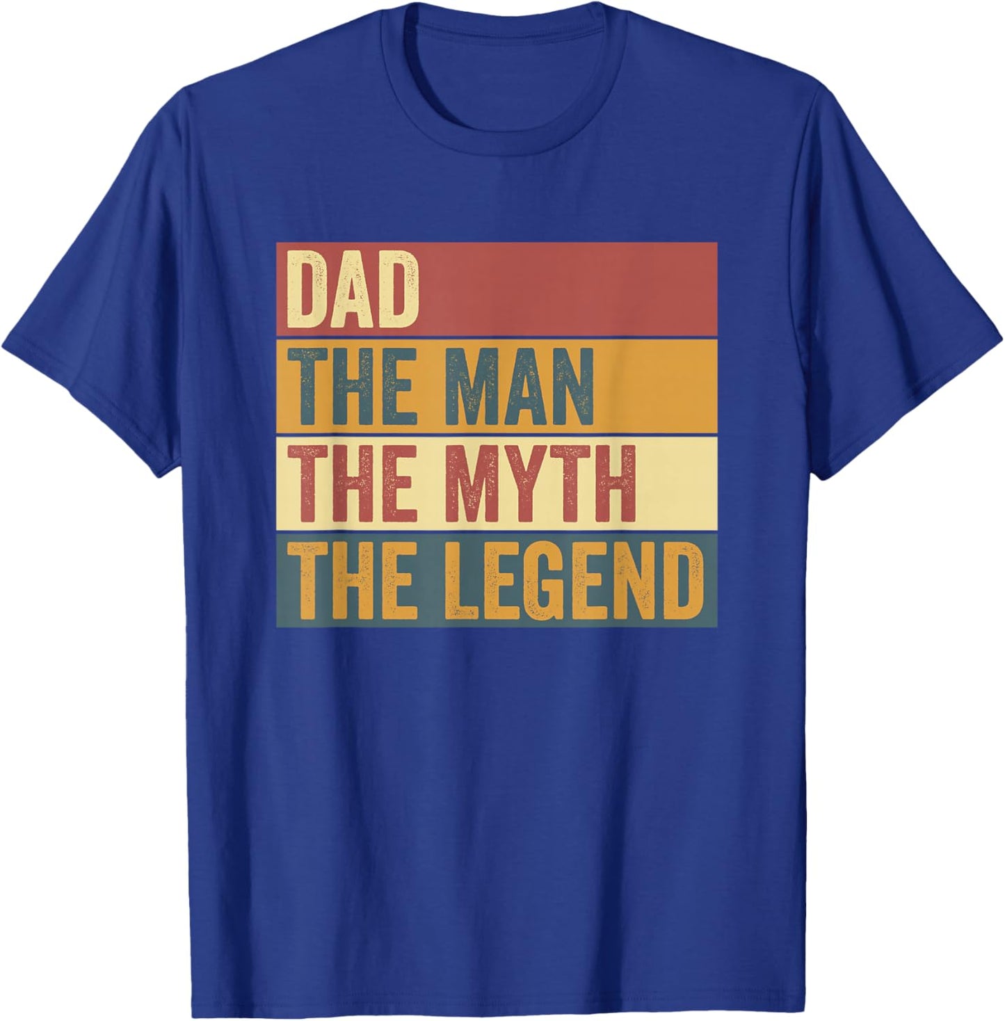 Funny Dad Legend Saying T-Shirt - T-Shirt | Royal
