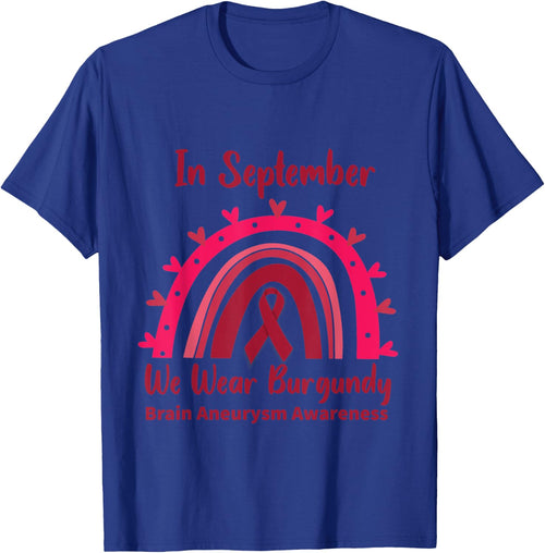 In September We Wear Burgundy Brain Aneurysm Awareness