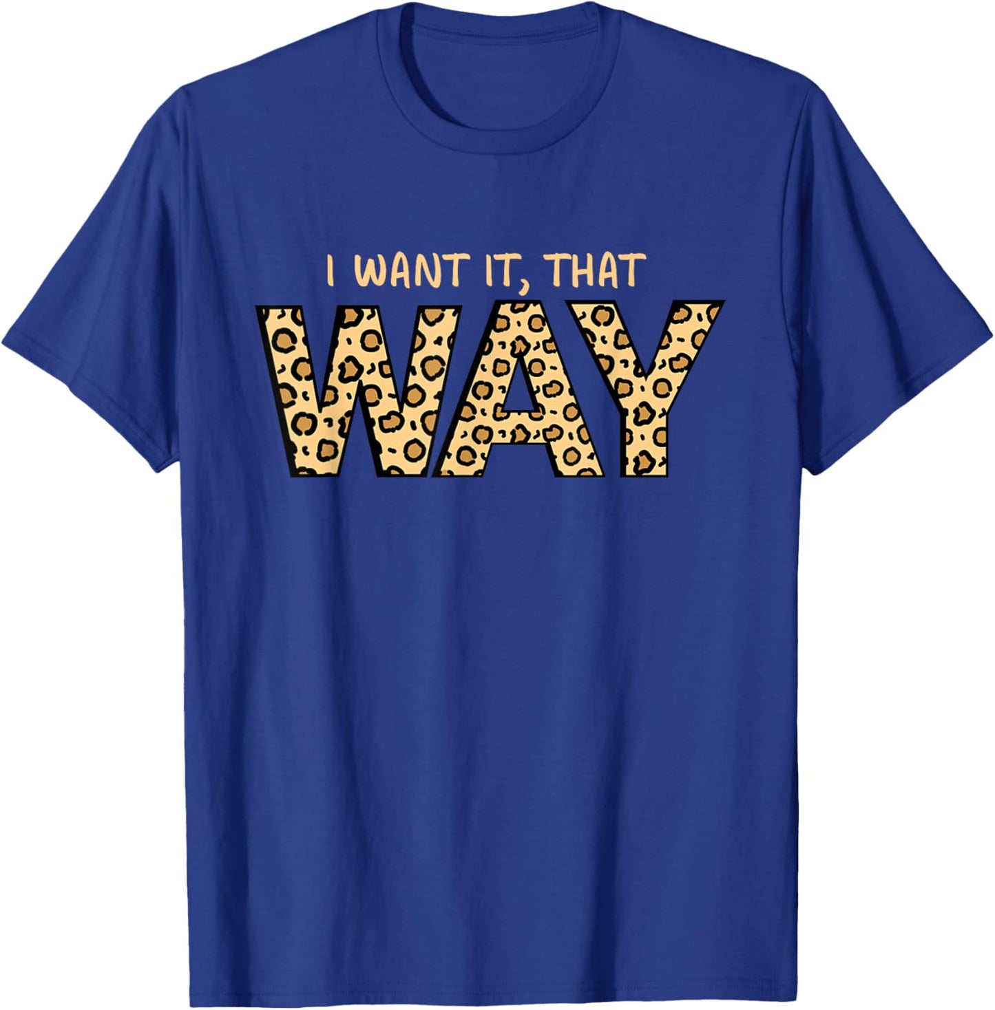 I Want It That Way - You Are My Fire - Boy Band Song T-Shirt - T-Shirt | Royal