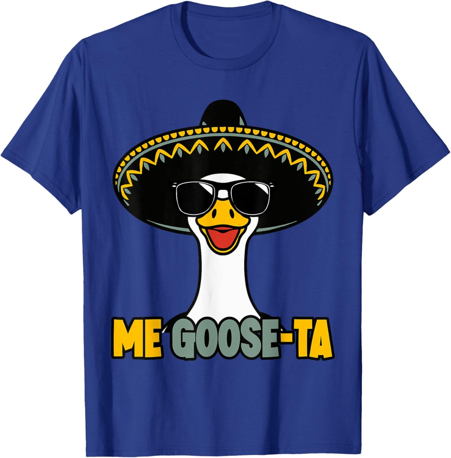 Me Goose Ta Mexican Goose Pun Spanish Men Boys Funny T-Shirt - T-Shirt | Royal