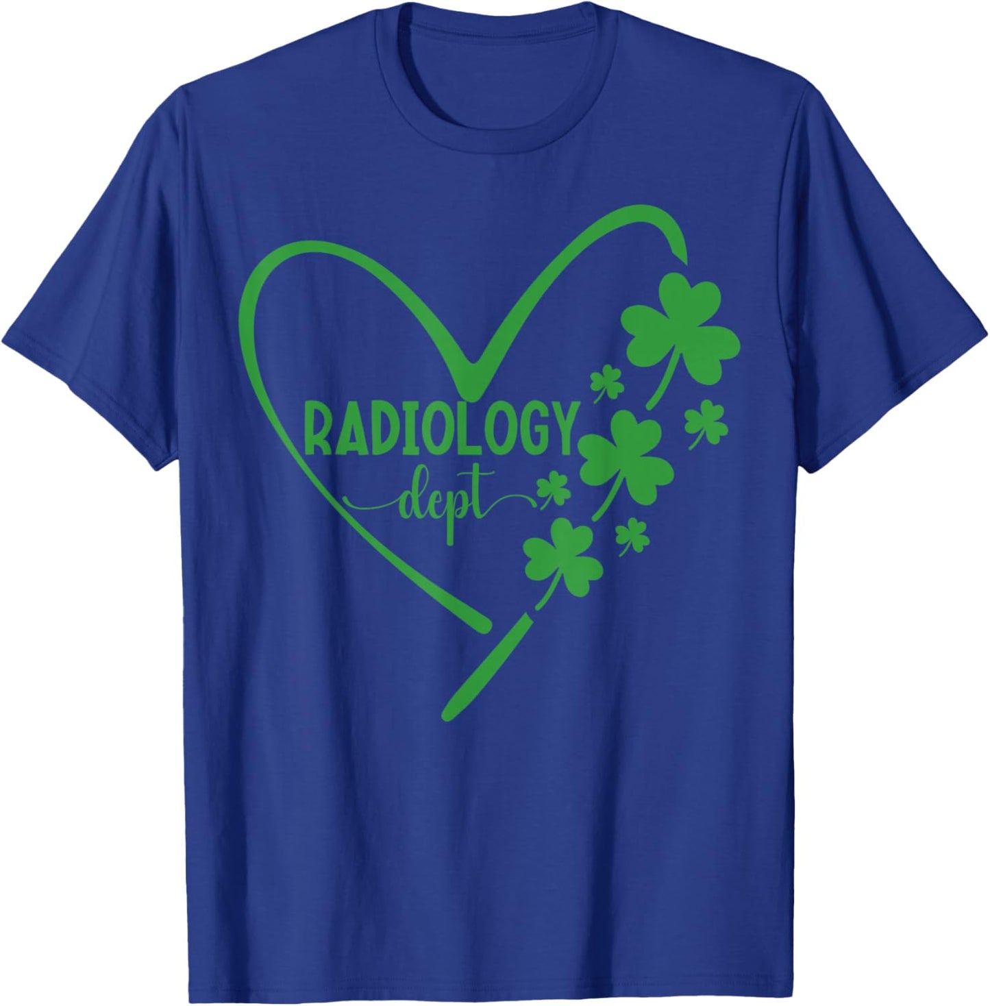Radiology Dept St. Patricks Day Heart Shamrock Rad Tech T-Shirt - T-Shirt | Royal